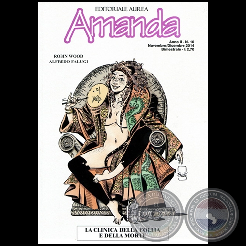 AMANDA N° 10 - ANNO II - LA CLINICA DELLA FOLLIA E DELLA MORTE - Guion: ROBIN WOOD - Noviembre/Diciembre 2014
